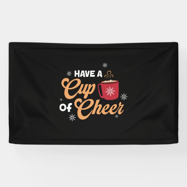 Xmas Gift Have A Cup Of Cheer Banner (Horizontal)