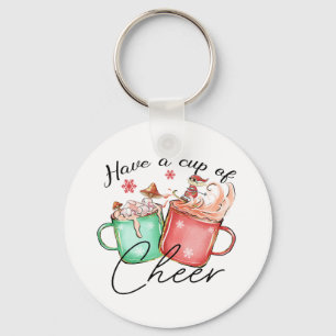 Xmas Gift Have A Cup Of Cheer Keychain