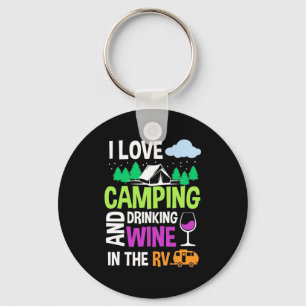 Xmas Gift   I Love Drinking Wine In The RV Keychain