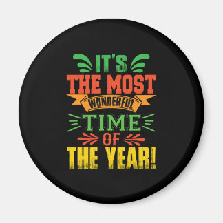 Xmas Gift It Is The Most Wonderful Time Magnet