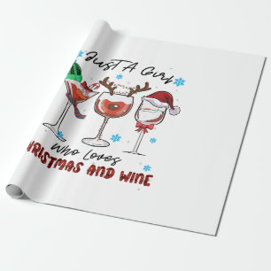 Xmas Gift Just A Girl Who Loves Christmas And Wine Wrapping Paper