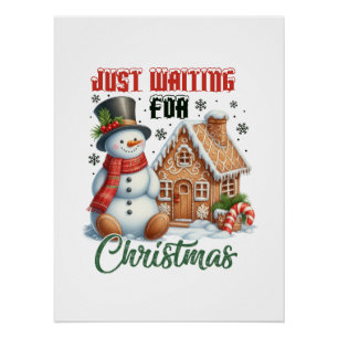 Xmas Gift Just Waiting For The Christmas Poster