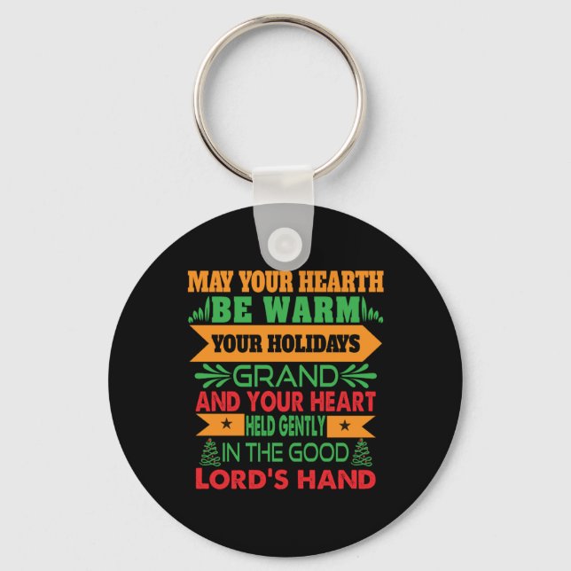 Xmas Gift May Your Hearth Be Warm Keychain (Front)