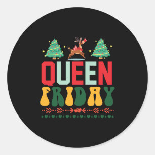 Xmas Gift Queen Friday Classic Round Sticker