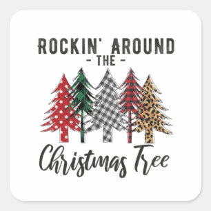 Xmas Gift Rockin Around The Christmas Tree Square Sticker
