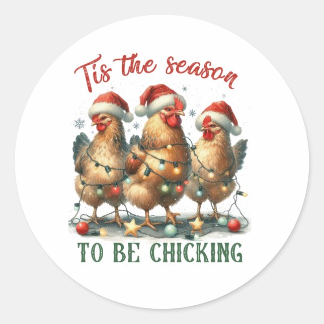 Xmas Gift To Be Chicking Classic Round Sticker (Front)