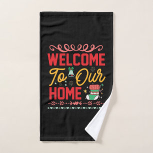 Xmas Gift Welcome to Our Home Hand Towel