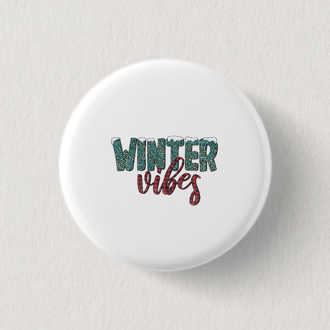 Xmas Gift Winter Vibes 1 Inch Round Button (Front)