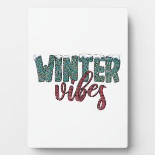 Xmas Gift Winter Vibes Plaque