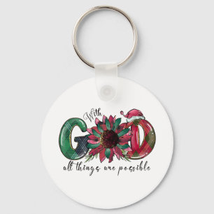 Xmas Gift With God All Things Are Possible Keychain