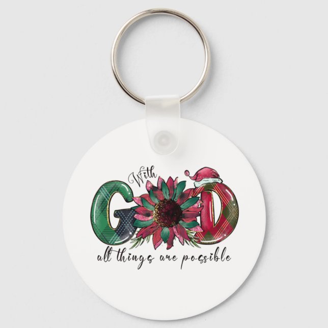 Xmas Gift With God All Things Are Possible Keychain (Front)