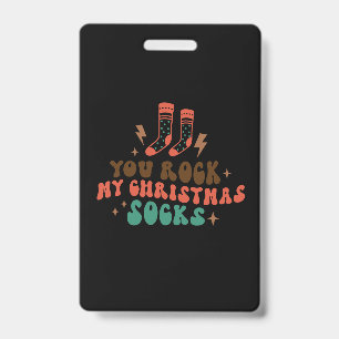 Xmas Gift You Rock My Christmas Socks Badge