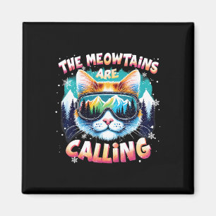 Xmas Gifts For Ski Snowboarders The Meowtains Are  Magnet