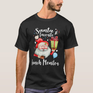 Xmas Gifts Santa s Favourite School Lunch Monitor  T-Shirt