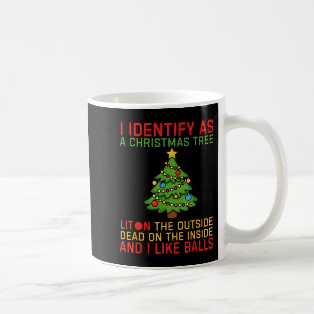 Xmas I Identify As A Christmas Tree Lit On The Out Coffee Mug (Right)