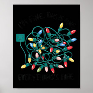 Xmas I’m Fine Everything's Fine Tangled Christmas  Poster