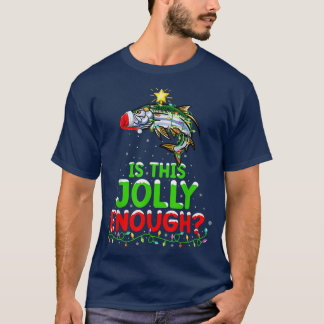 Xmas Lighting Is This Jolly Enough Tarpon Christma T-Shirt