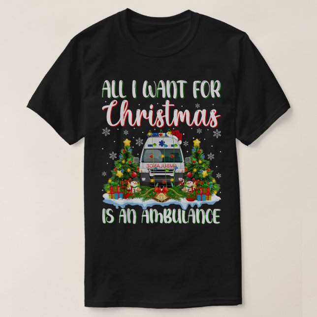 Xmas Lighting Santa All I Want For Christmas Is A  T-Shirt (Design Front)