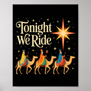 Xmas Men Women Nativity Three Wise Men Tonight We  Poster