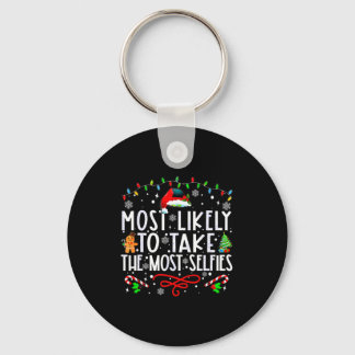 Xmas Most Likely To Take The Most Selfies Matching Keychain