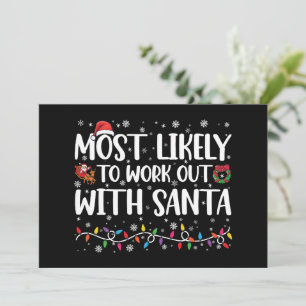 Xmas Most Likely To Work Out With Santa Family Invitation