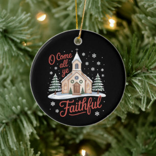 Xmas O Come All Ye Faithful Religious Christian Ceramic Ornament