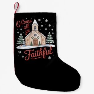 Xmas O Come All Ye Faithful Religious Christian Small Christmas Stocking