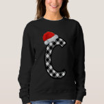 Xmas Plaid Capital Letter C Santa Monogram Christm Sweatshirt<br><div class="desc">Xmas Plaid Capital Letter C Santa Monogram Christmas Holiday</div>