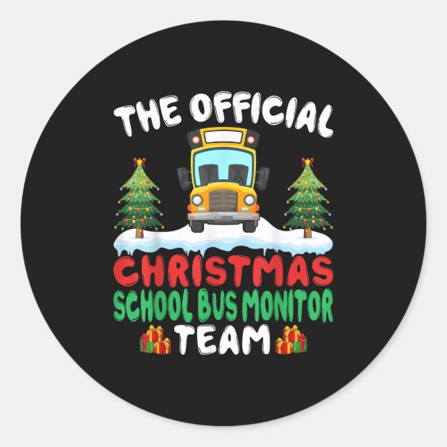 Xmas School Bus Monitor Team - School Bus Monitor  Classic Round Sticker (Front)