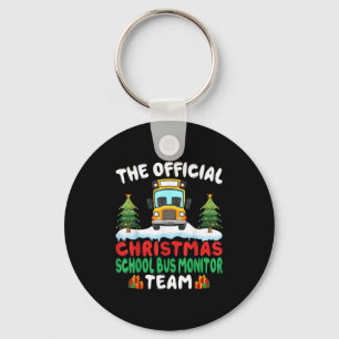 Xmas School Bus Monitor Team - School Bus Monitor  Keychain
