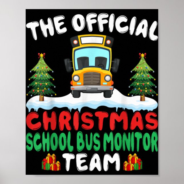 Xmas School Bus Monitor Team School Bus Monitor  Poster (Front)