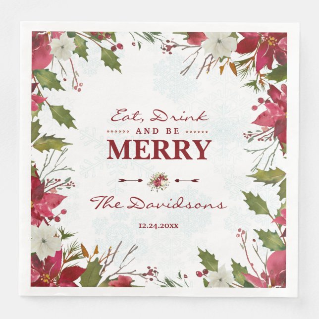 Xmas Snowflakes Poinsettia Eat Drink and be Merry Napkin (Front)