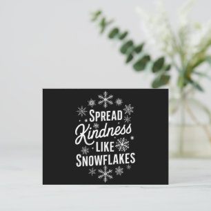 Xmas Spread Kindness Like Snowflakes Christmas  Holiday Postcard