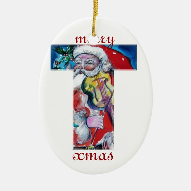 XMAS T LETTER /SANTA  CLAUS WITH VIOLIN MONOGRAM CERAMIC ORNAMENT (Front)