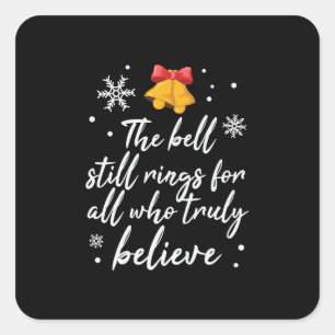 Xmas The Bell Still Rings Square Sticker