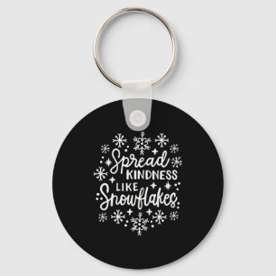 Xmas Themed Spread Kindness Like Snowflakes Merry Keychain