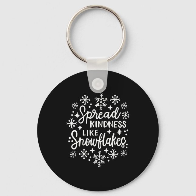 Xmas Themed Spread Kindness Like Snowflakes Merry  Keychain (Front)