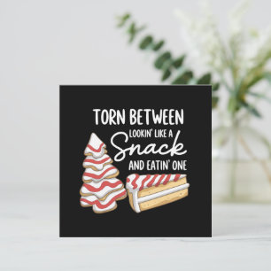 Xmas Tree Cake Torn Between Looking' Like a Snack Holiday Card