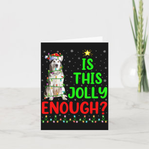 Xmas Tree Is This Jolly Enough Alaskan Malamute Ch Card