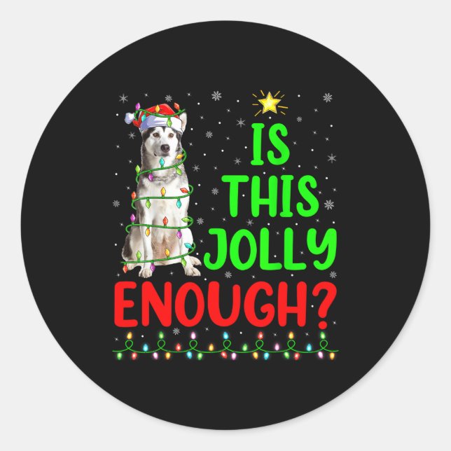 Xmas Tree Is This Jolly Enough Alaskan Malamute Ch Classic Round Sticker (Front)