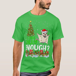 Xmas Tree Is This Jolly Enough Santa Sugar Glider  T-Shirt