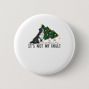 Xmas Tree It Is Not My Fault Border Collie Dog Chr 2 Inch Round Button