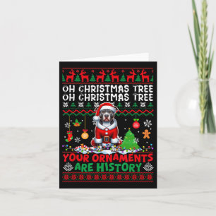 Xmas Tree Ornaments Are History Sweater Santa Pit Card