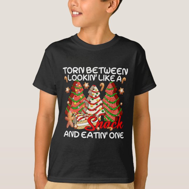 Xmas Tree Torn Between Lookin Like A Snack Cake Pa T-Shirt (Front)