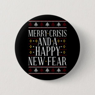 Xmas Ugly Sweater Quote About Pandemic 2 Inch Round Button