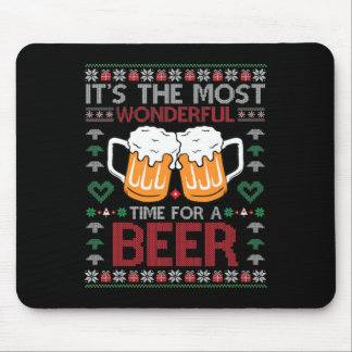 Xmas Wonderful Time For A Beer Ugly Christmas S  Mouse Pad