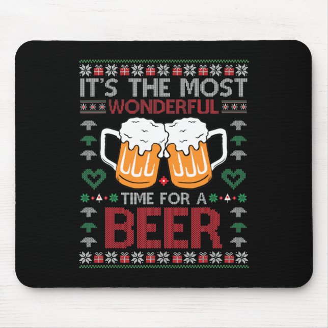 Xmas Wonderful Time For A Beer Ugly Christmas S  Mouse Pad (Front)