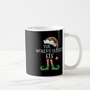 Xmas World's Tallest Elf Matching Family Group Chr Coffee Mug