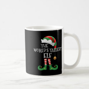 Xmas World's Tallest Elf Matching Family Group Chr Coffee Mug