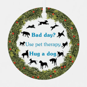 XMas Wreath Therapy Pet v2 Metal Ornament